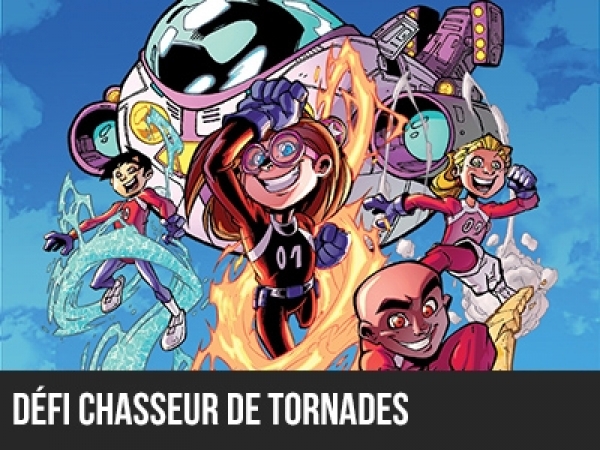 2016 - Le 5e &eacute;l&eacute;ment : D&eacute;fi J2 - CHASSEUR DE TORNADES