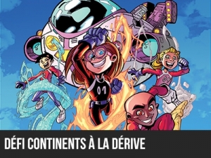 2016 - Le 5e &eacute;l&eacute;ment : D&eacute;fi J3 - CONTINENTS &Agrave; LA D&Eacute;RIVE